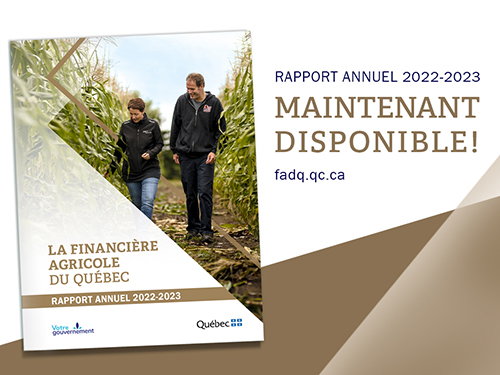 Rapport annuel 2022-2023 de La Financière agricole du Québec. Maintenant disponible!