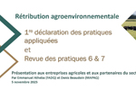 Rétribution agroenvironnementale – Première déclaration et pratiques 6 et 7
