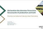 Déclaration des données financières – Nouveautés et production acéricole Mai 2025